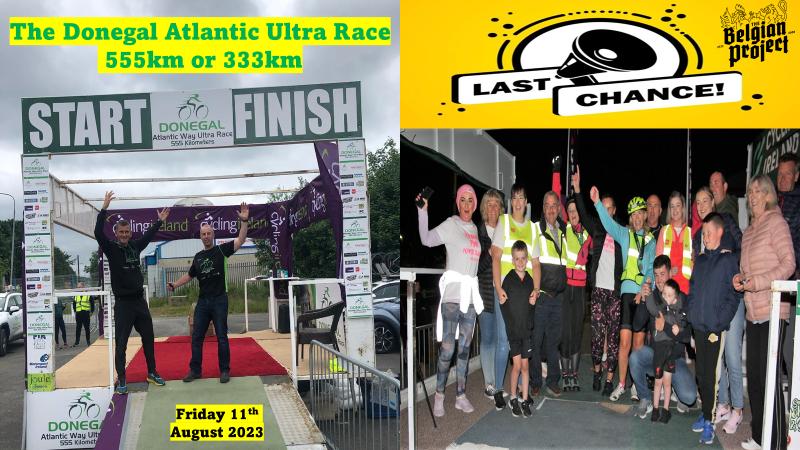 Our big news today!!! The Donegal Ultra 555km-333km are about to CLOSE ENTRY FOR 2023, ENTRY WILL CLOSE MIDNIGHT ON JUNE 11th!! Some places became available due to some cancellations, so get in, there is many options..555km or 333km, supported or un-supported…|The date: Friday 11th August in Letterkenny Donegal…
