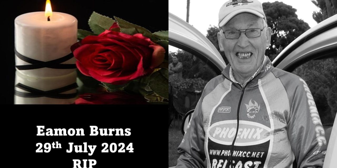 Another blow to our sport today with Phoenix CC stalwart, and co-founder of the Belfast Club Eamon Burns passing away. Eamon was a good friend, and lover of the legends of the past, with the famous Belgian Flandria team in the 70ties as his favourite, over the years we had many chats about it…Rest in Peace Eamon… (Monday 29th July)