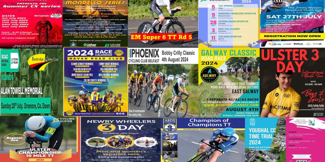 What’s on this coming weeks? (Tues 23rd July- Sun 11th Aug) The TT & RR season is certainly not finished yet!! The weather is improving too, and plenty to choose from…get your entries in! + urgent message from the Newry separate Women’s 3-day race…Entry’s needed asap for the prestigious  Gabriele Glodenyte Trophy!!!