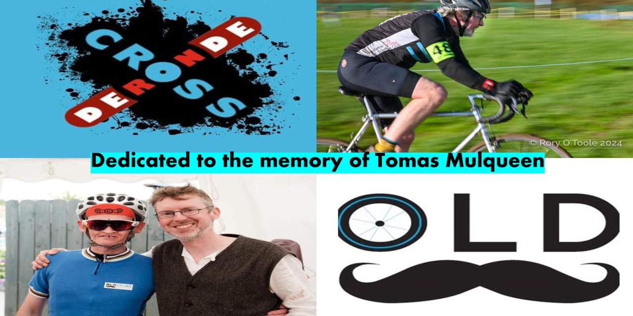 Last Sunday’s (17 Nov) CX race at “De Ronde van Cork CC” was dedicated to our friend, Tomás Mulqueen (RIP) This master piece from “Old Velo cyclist poet” Brendan Hennessy. A *must read* in honour of his friend Tomas, who passed away this July after a 4 year battle with cancer + results courtesy of the host club !