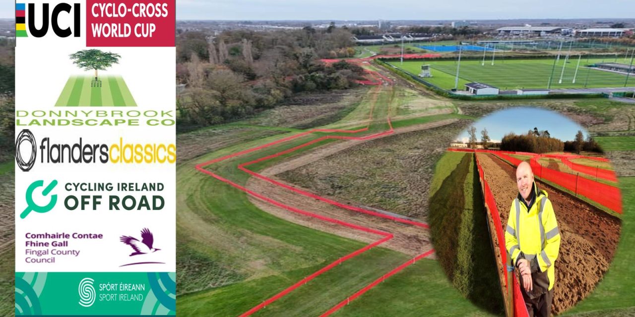 Paddy Daly (Donnybrook Landscaping LTD) is building a little piece of Belgium in Dublin!! A story from Ciarán Lennon of the Irish Independence about the UCI Dublin World Cup Cyclo-cross course builder. “It’s a privilege, but it’s all a challenge,” says Paddy Daly!!