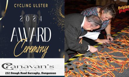 The “CYCLING ULSTER 2024 AWARDS” have found a new date after postponing the original date (due to Storm Eowyn) CU is delighted to announce that the event has been rescheduled for SATURDAY 5th APRIL– and they will come back bigger, and better than before! This at the Canavan’s Inn (Garvaghy-Dungannon) from 4:30 pm to 9 pm (Entertainment after is incl.) Here the full list of the competition winners to receive their medals, and info of ticket sales or refund!