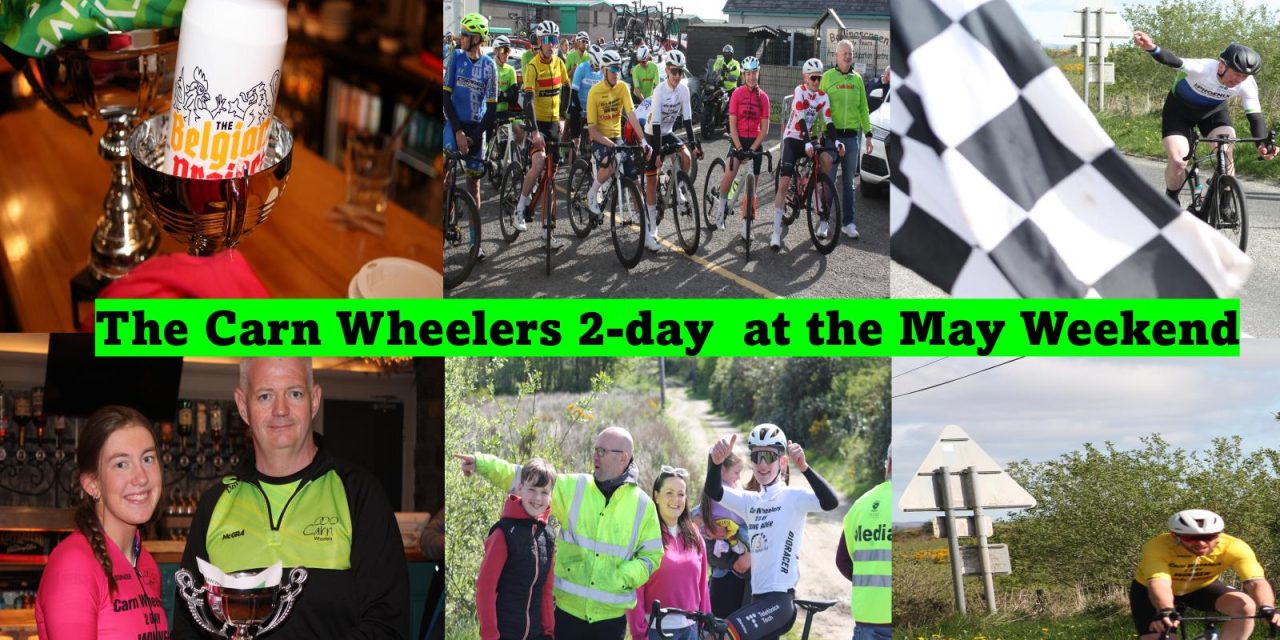 The “Carn Wheelers 2-day” was held in glorious sunshine, had prolific winners, and a beast of a climb to finish the May weekend near Draperstown!! Well done to C2 winner Gary Cranston (AHC), C3 winner David Gibson (Bann Wheelers), Ladies winner Aliyah Rafferty (C3), Junior winner C2 Riley Smith (Banbridge CC), Junior winner C3 Mark Molloy (Dunloy CC), and KOH winners C2 Brandon Douglas (Dromore CC) & C3 David Gibson (Bann Wheelers)