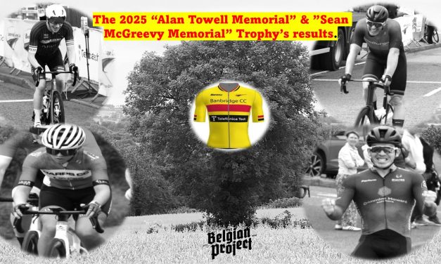 The 2025 “Alan Towell & Sean McGreevy Memorial Trophy’s” race results and podiums of yesterday (Sun 27th July) in Dromore Co-Down. Well done to C1 victor Daire Feeley (Burren CC), C2 winner Neill Delahaye  (Bellurgan Wheelers), Curtis Mc Kee winning the Sean Mc Greevy Trophy, and runaway C3 winner Niall Cornyn (Dunboyne CC) with Elena Wallace (Harps CC) first women.