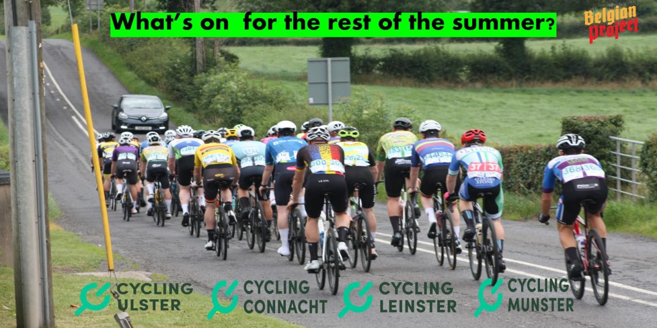 What’s on for the rest of the summer on our roads and fields? Your open event is maybe not be featured on this forum,  sent your poster and details to danyblondeel@yahoo.co.uk at least 1 week before your open event!! (no club leagues please)